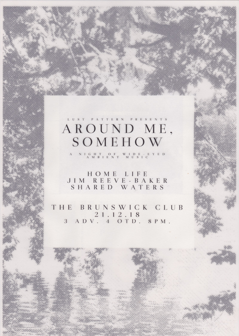 Around Me, Somehow at The Brunswick Club