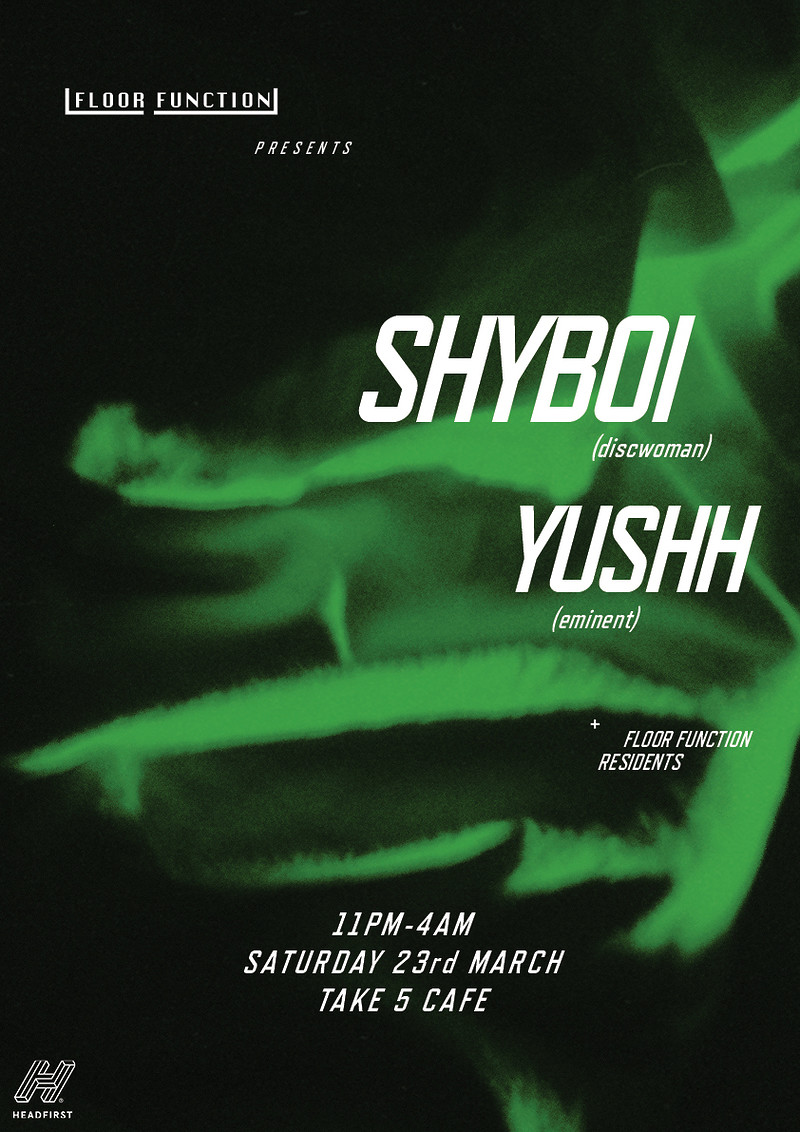 Floor Function: SHYBOI and Yushh at Take Five Cafe