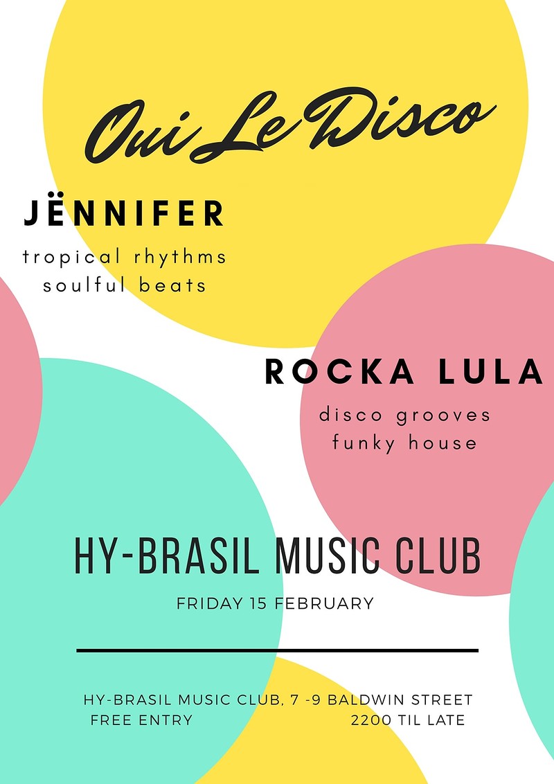 Oui Le Disco at Hy Brasil Music Club