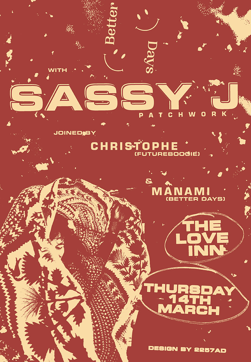 Better Days with Sassy J, Christophe and Manami at The Love Inn