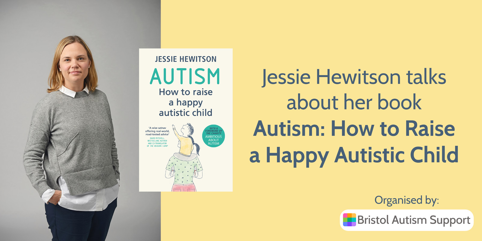 How to Raise a Happy Autistic Child: Author Talk at The Jubilee Centre, Savages Wood Road, Bradley Stoke BS32 8HL