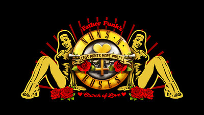 Father Funk's Church of Love: Nuns N Roses at The Lanes