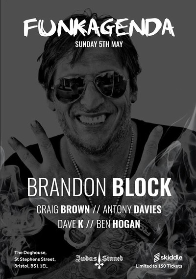 Funkagenda: Bank Holiday Sunday with Brandon Block at Doghouse, The