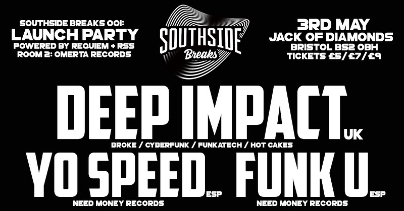 Southside Breaks: Deep Impact / Yo Speed / Funk U at Jack Of Diamonds