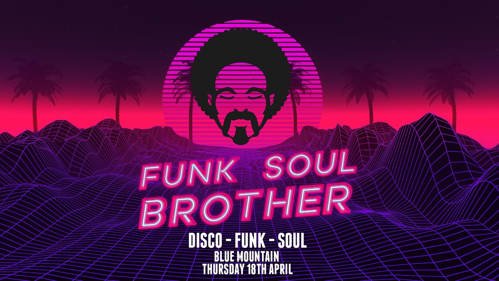 Funk Soul Brother: Bristol - £3 Bank Holiday Disco at Blue Mountain