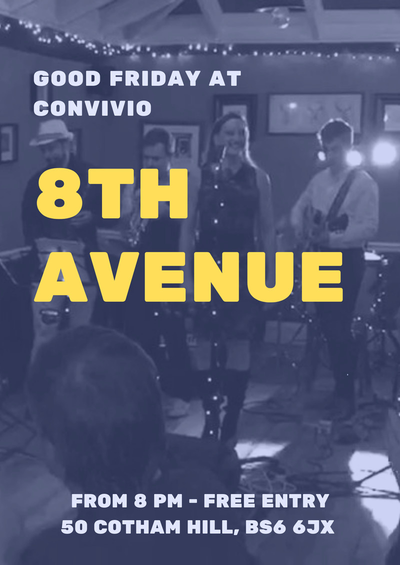 Good Friday Grooves with 8th Avenue at Convivio