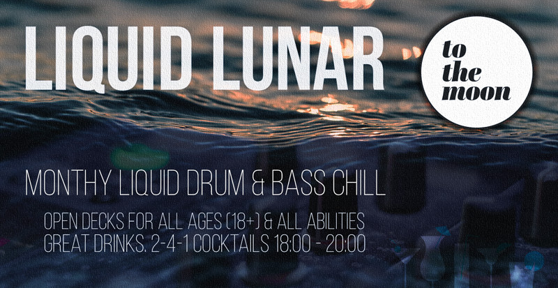 Liquid Lunar Sessions #23 - liquid dnb open decks at To The Moon