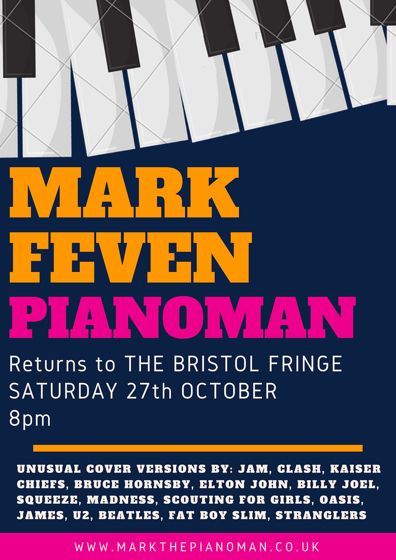 Mark Feven Piano Man at The Bristol Fringe