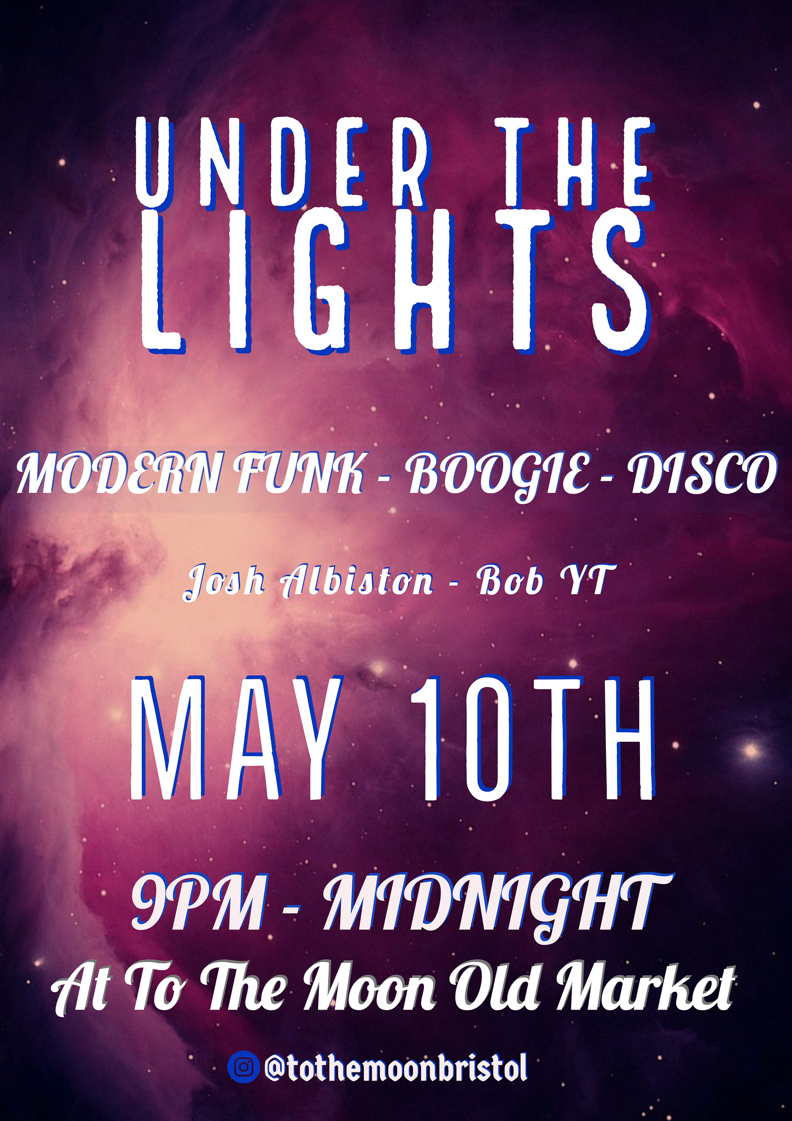 Under The Lights: Boogie, Modern, Funk, Disco at To The Moon
