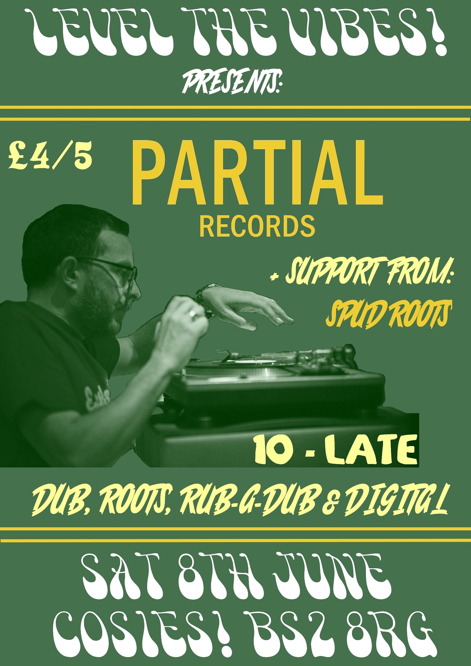 Level the Vibes Pres. Partial Records at Cosies