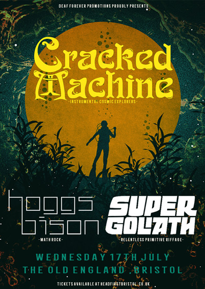 Cracked Machine // Hoggs Bison + Super Goliath at The Old England Pub