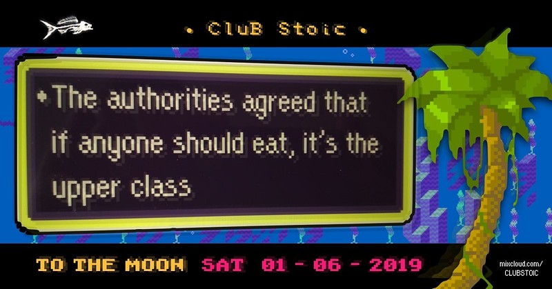 Club Stoic at To The Moon at To The Moon