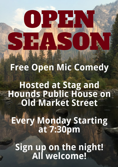 Open Season Open Mic at The Stag And Hounds