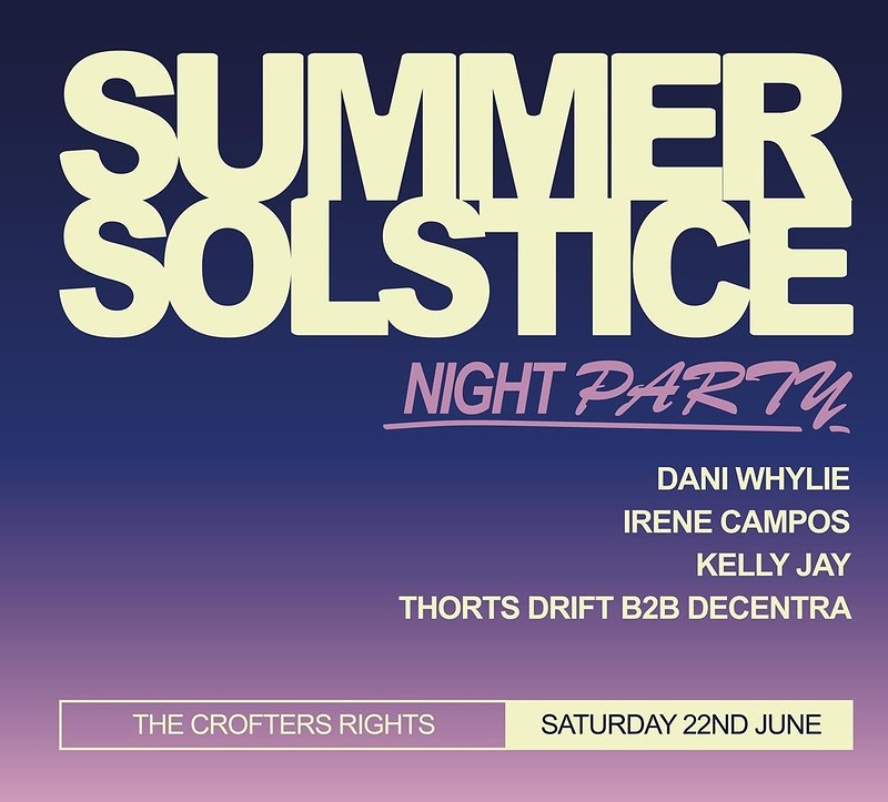 Der Liebe: Summer Solstice Day Night at Crofters Rights