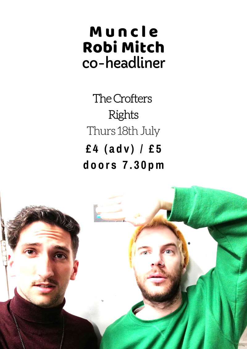 Muncle + Robi Mitch co-headliner at Crofters Rights