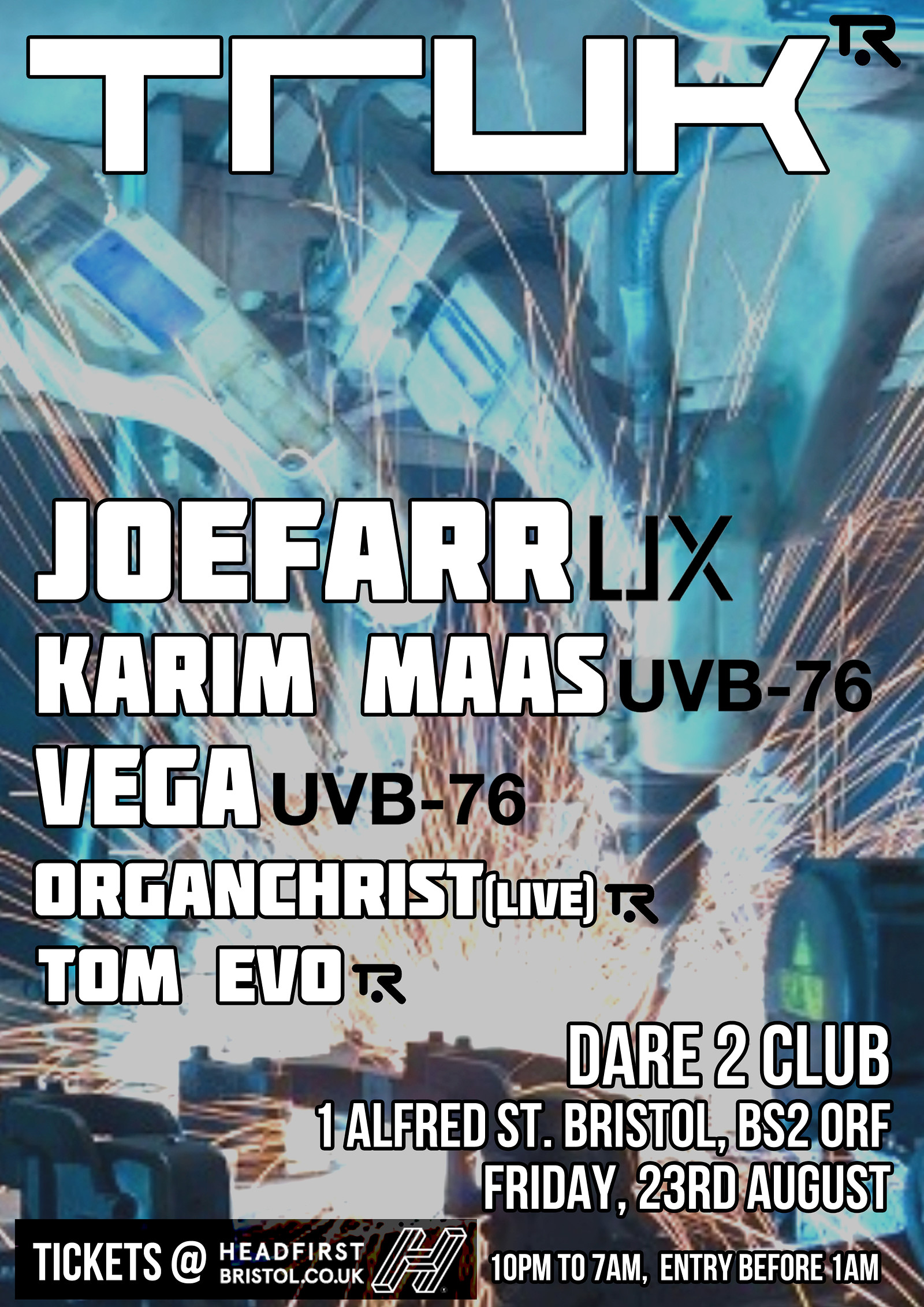 TRUK Presents : JoeFarr - Karim Maas - Vega at Dare to Club
