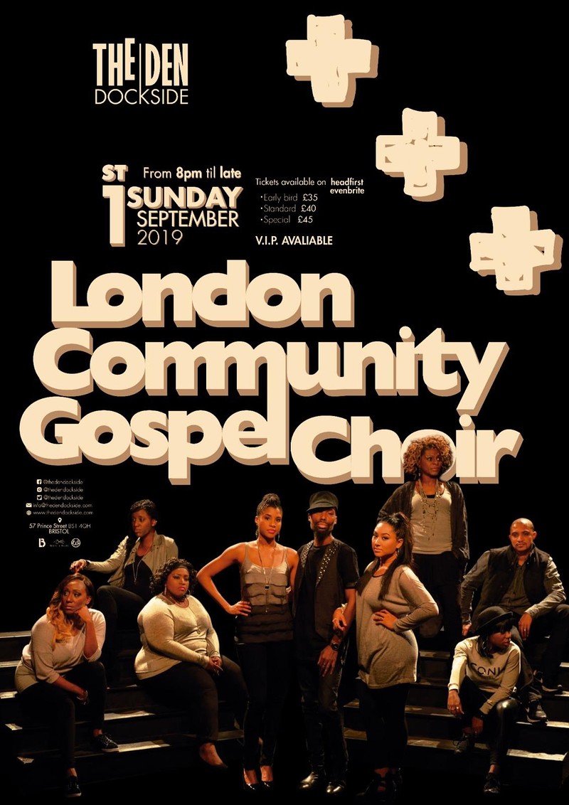 London Community Gospel Choir at The Den tickets, The Den Dockside