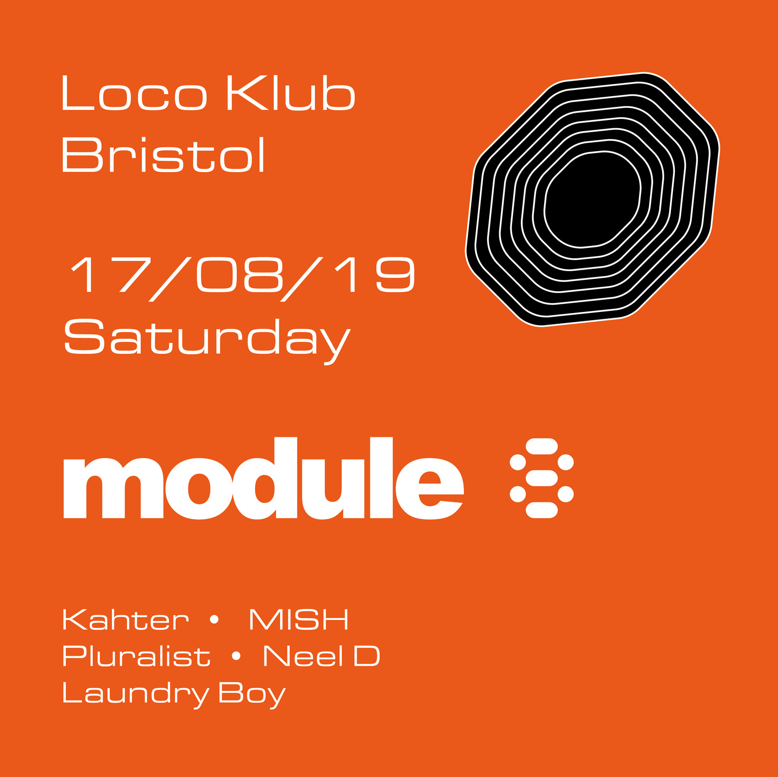 Module 8 Opening Party at The Loco Klub