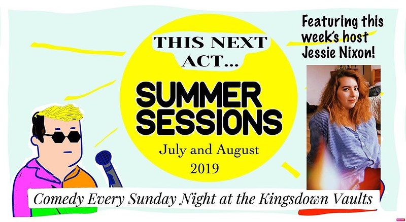 This Next Act - Summer Sessions at Kingsdown Vaults