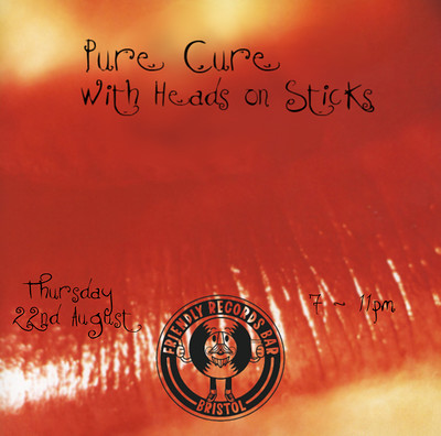 Pure Cure night with Heads on Sticks at Friendly Records Bar