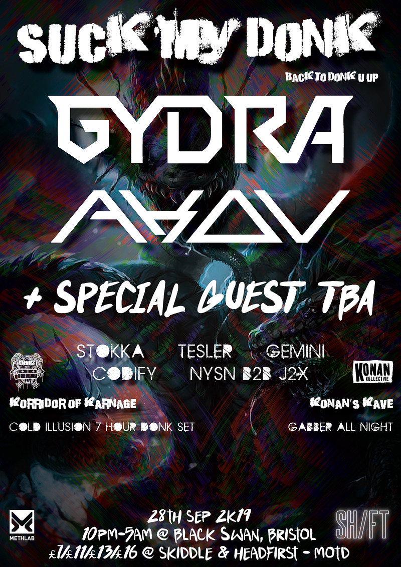 Suck My Donk Presents - Gydra, Akov, Special Guest at The Black Swan