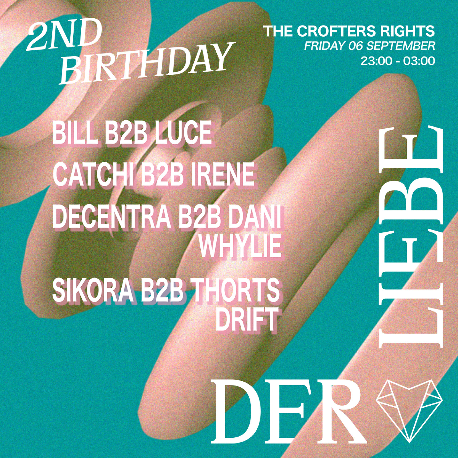 Der Liebe Presents: 2nd Birthday at Crofters Rights