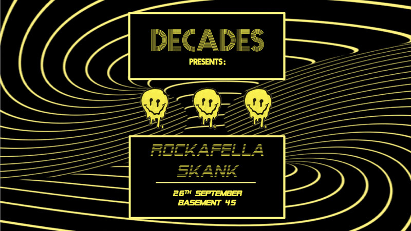 Decades Presents: Rocafella Skank at Basement 45