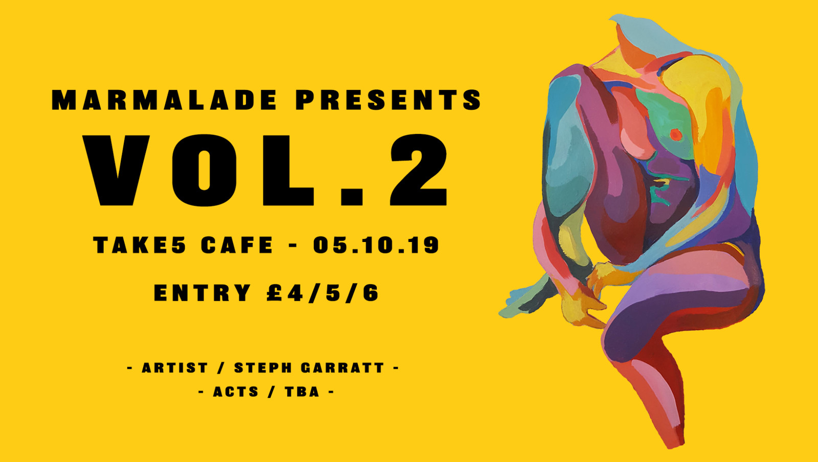 Marmalade Presents: Vol. 2 at Take Five Cafe