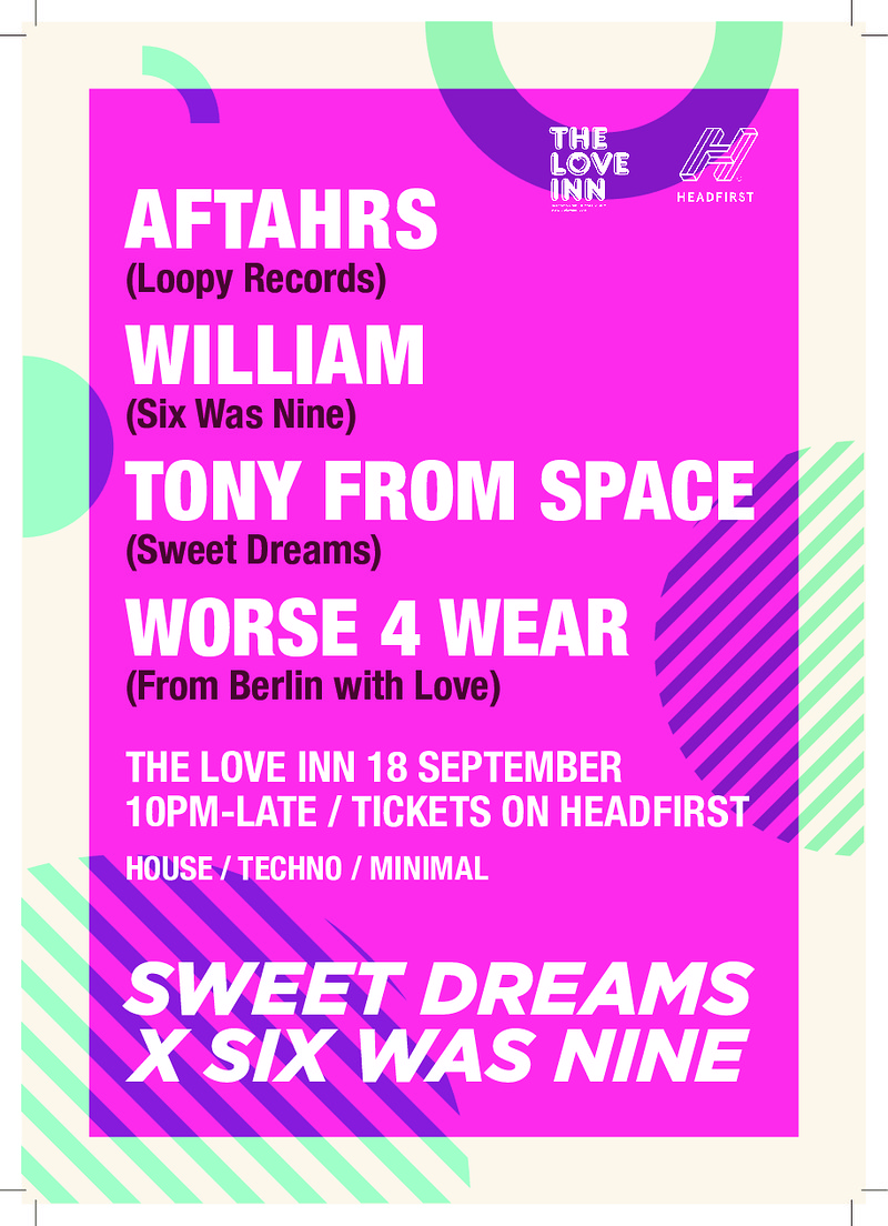 Sweet Dreams x Six Was Nine w/ AFTAHRS at The Love Inn