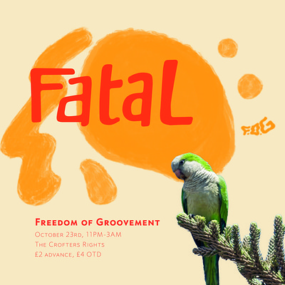 Freedom of Groovement Presents: Fatal at Crofters Rights