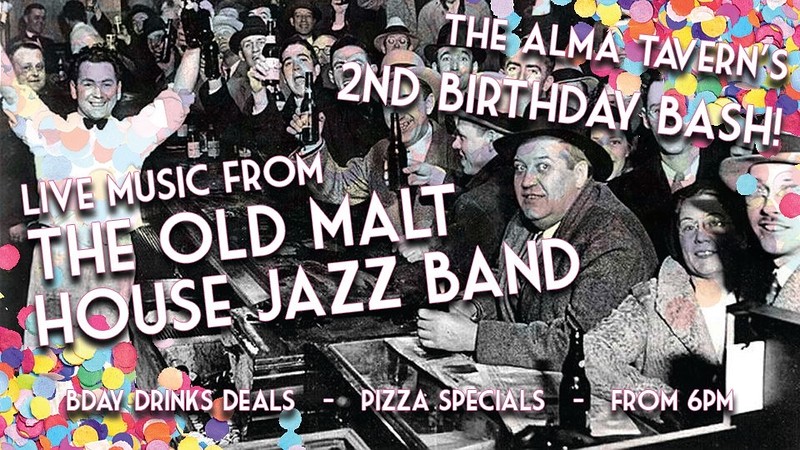 Birthday Bash with the Old Malt House Jazz Band at Alma Tavern & Theatre