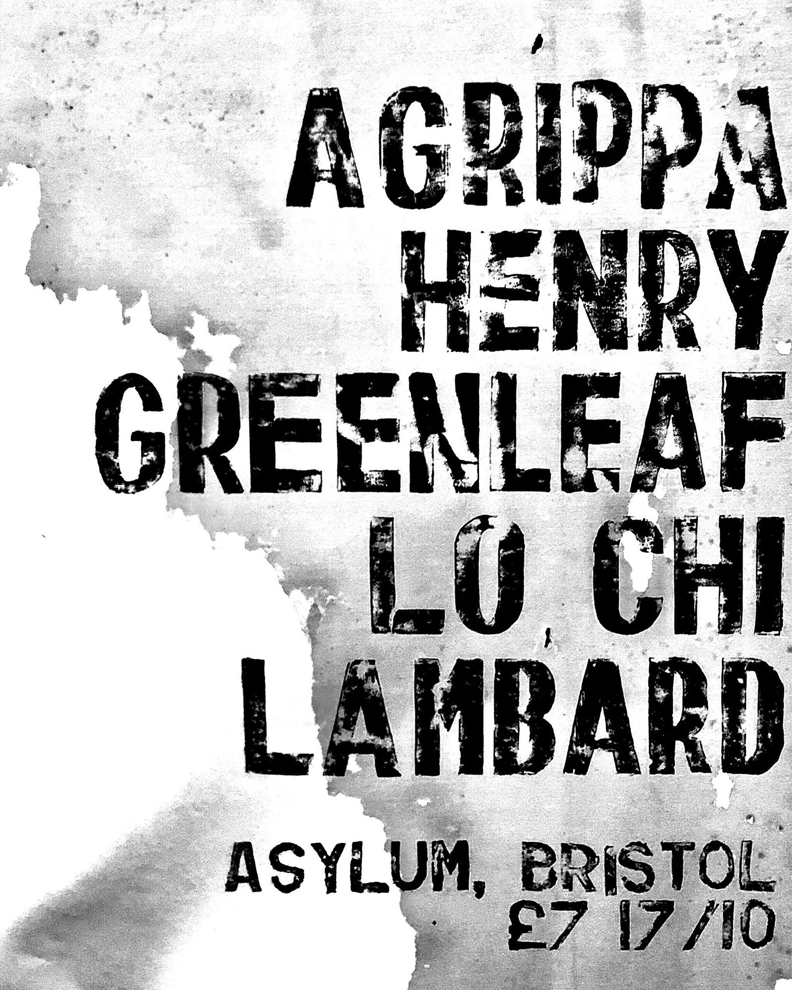 AGRIPPA / HENRY GREENLEAF / LO CHI / LAMBARD at Asylum Nightclub, Bristol