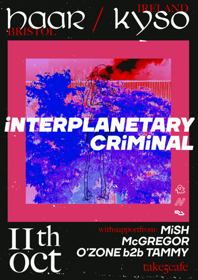 KYSO x Haar | Interplanetary Criminal at Take Five Cafe