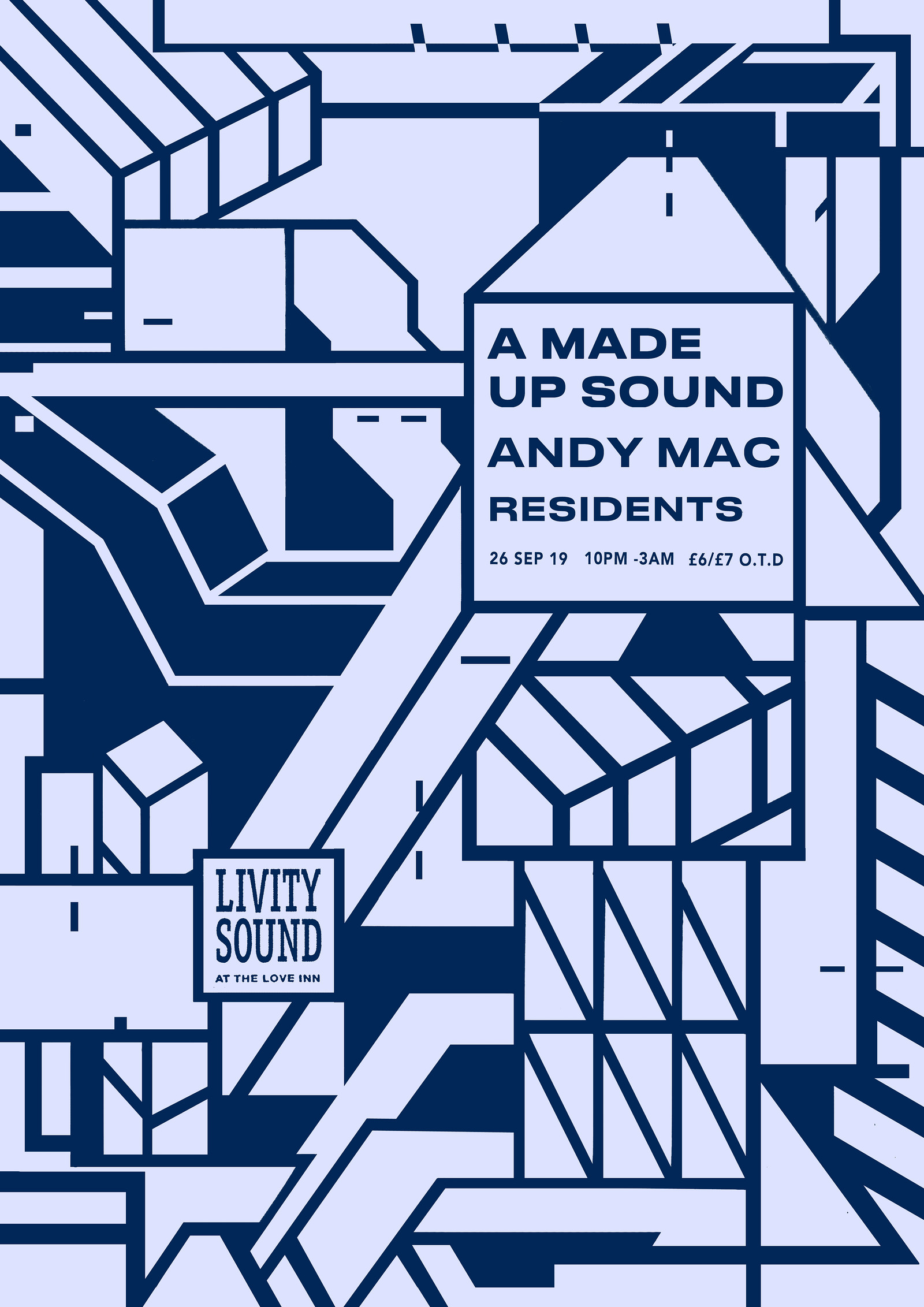 Livity Sound w/ A Made Up Sound & Andy Mac at The Love Inn