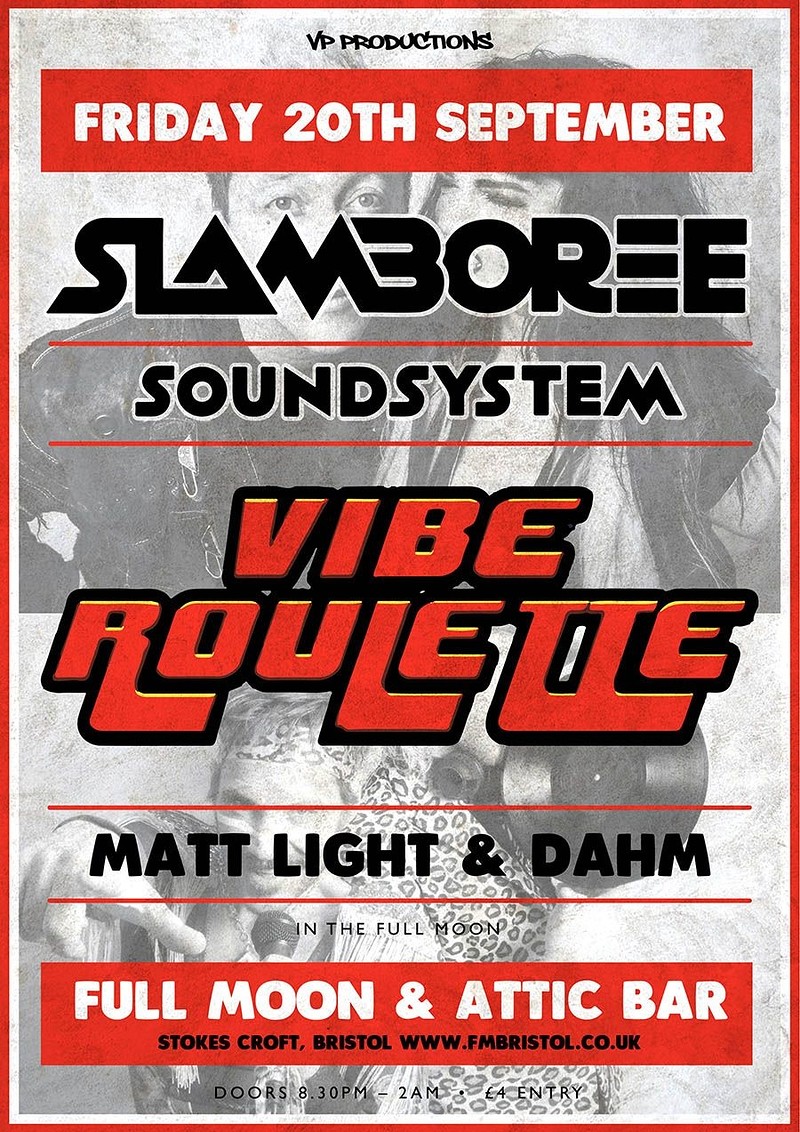 Slamboree Soundsystem & Vibe Roulette at The Attic Bar