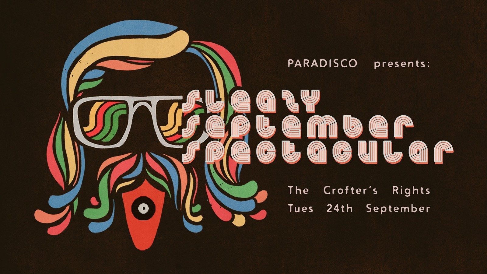 Sleazy September Spectacular / PARADISCO at Crofters Rights