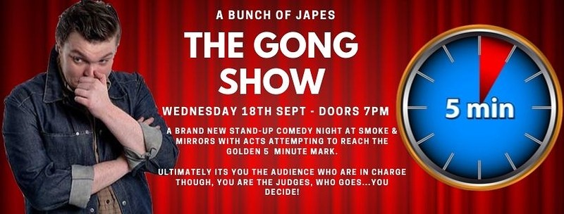 Stand Up Comedy Gong Show at Smoke & Mirrors