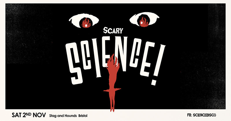 SCARY SCIENCE Halloween Disco Punk Party at The Stag And Hounds