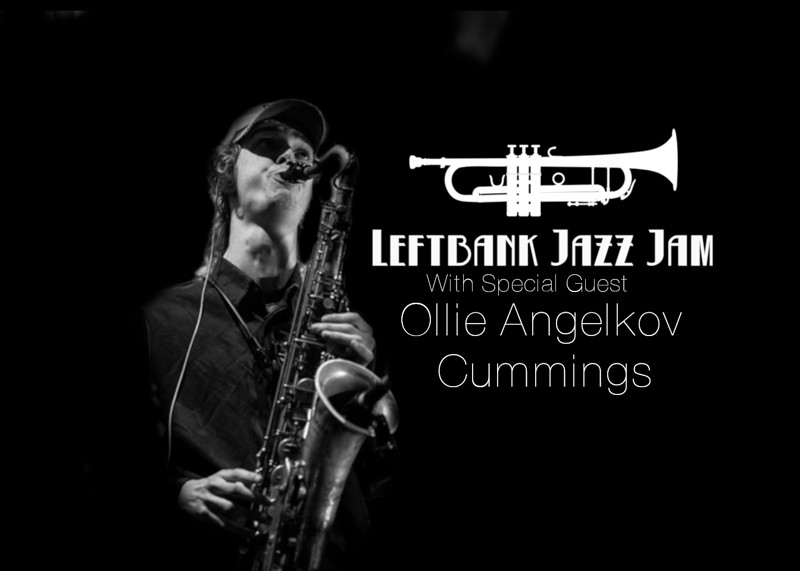 Leftbank Jazz Jam Feat. Ollie Angelkov Cummings at LEFTBANK