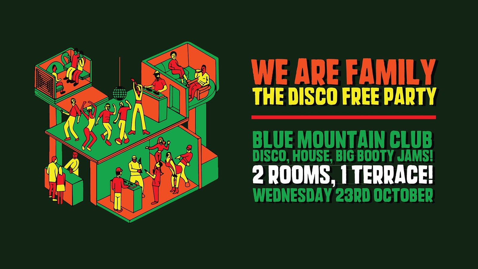 We Are Family: Bristol Disco Free Party at Blue Mountain
