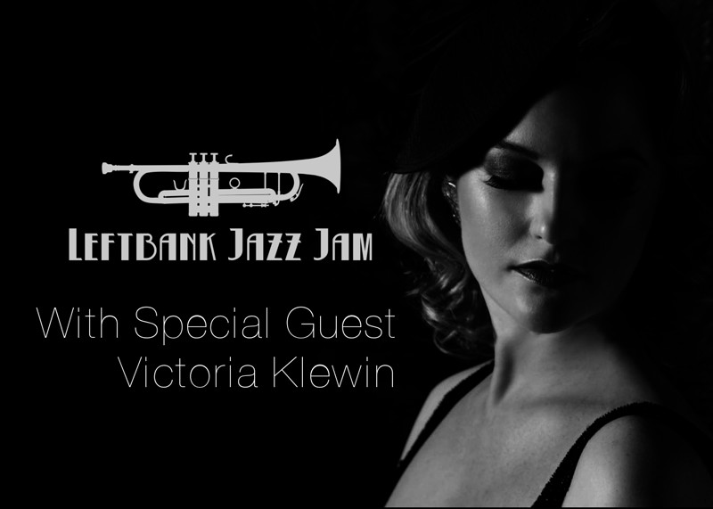 Leftbank Jazz Jam Feat. Victoria Klewin at LEFTBANK