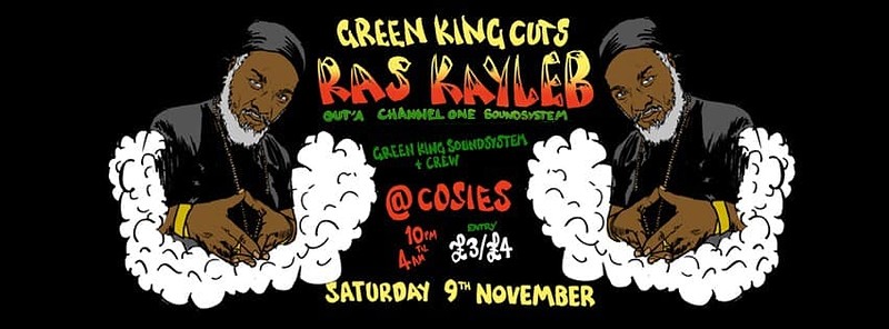 Green King Cuts + Ras Kayleb out’a Channel One @ C at Cosies