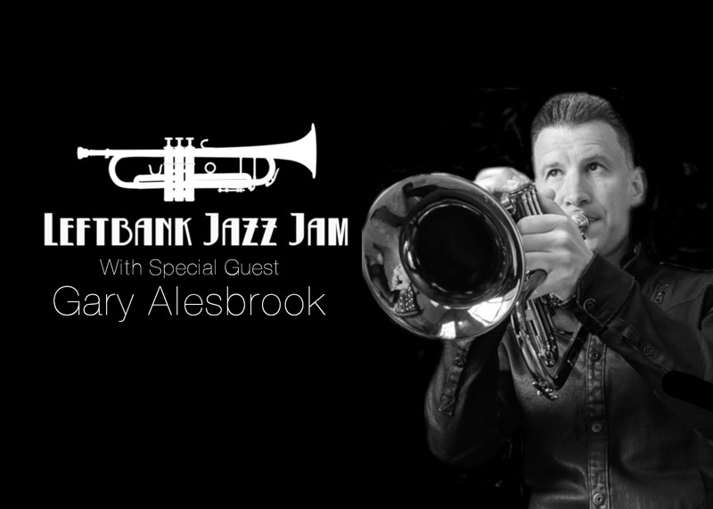 Leftbank Jazz Jam Feat. Gary Alesbrook at LEFTBANK