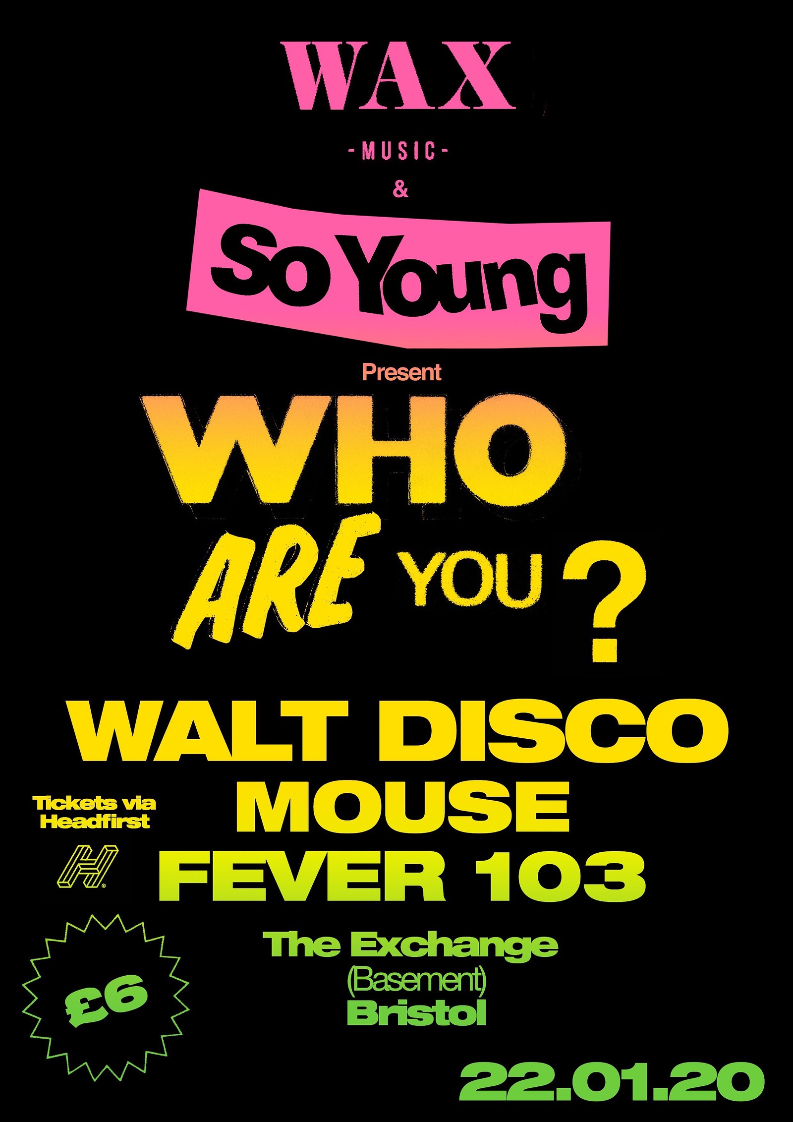 Walt Disco - Mouse - Fever 103° at Exchange