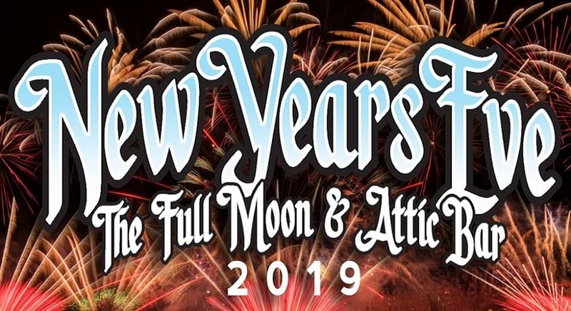 The Full Moon & Attic Bar New Years Eve Party 2019 at The Attic Bar