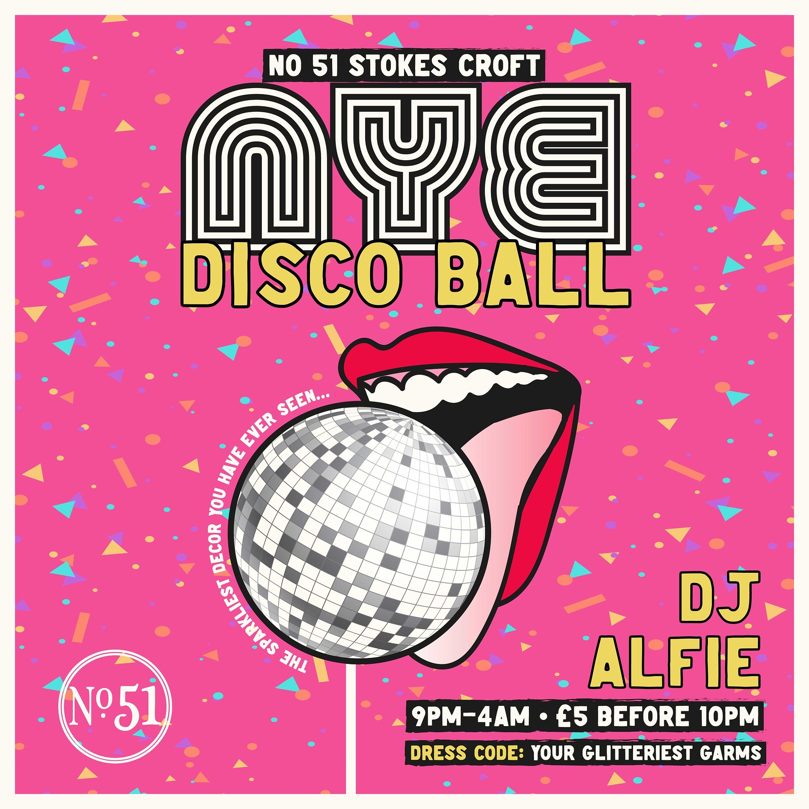 The NYE Disco Ball at 51 Stokes Croft