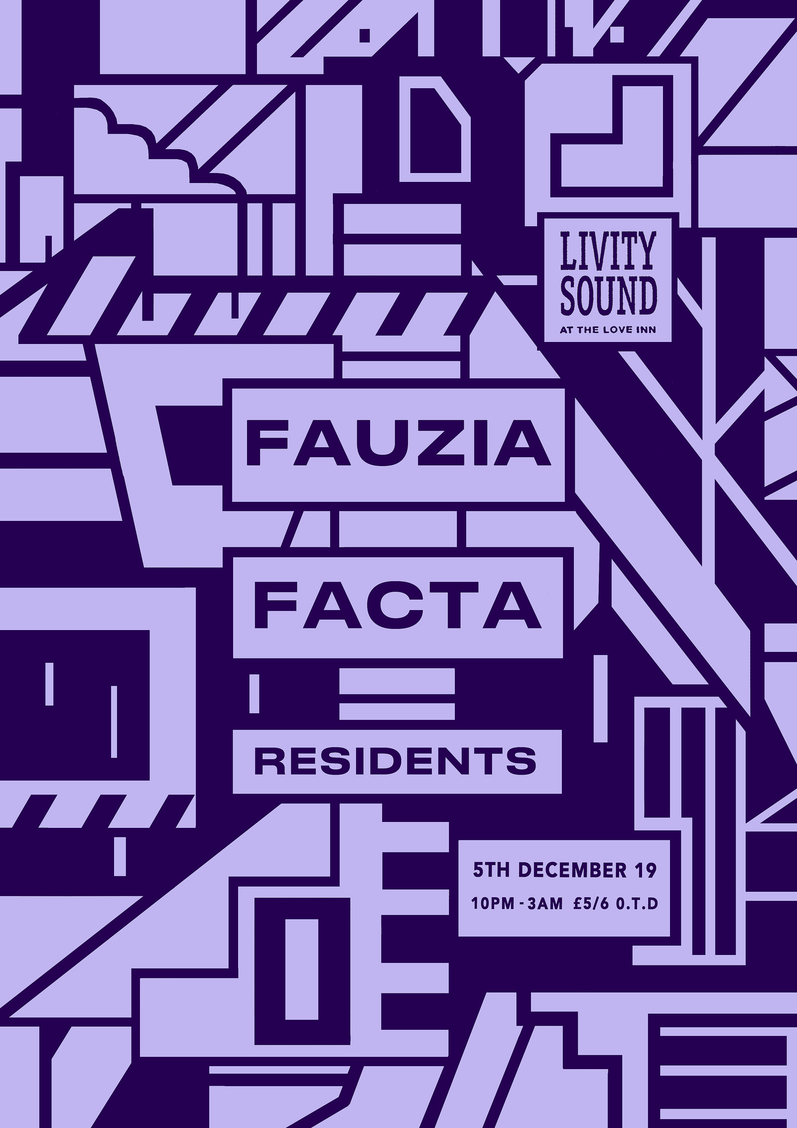 Livity Sound w/ Fauzia, Facta, Hodge & Peverelist at The Love Inn