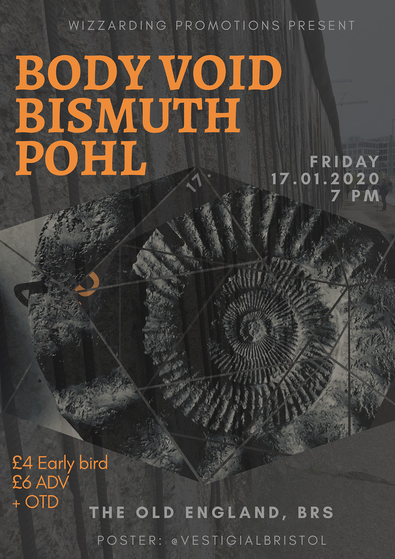 Body Void / Bismuth / Pohl at The Old England Pub