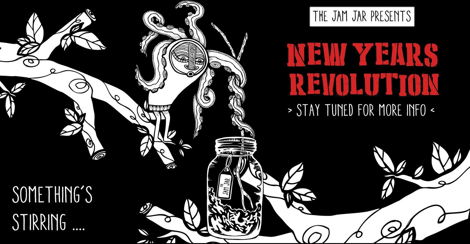 The New Years Revolution - Viva La Jam Jar at Jam Jar