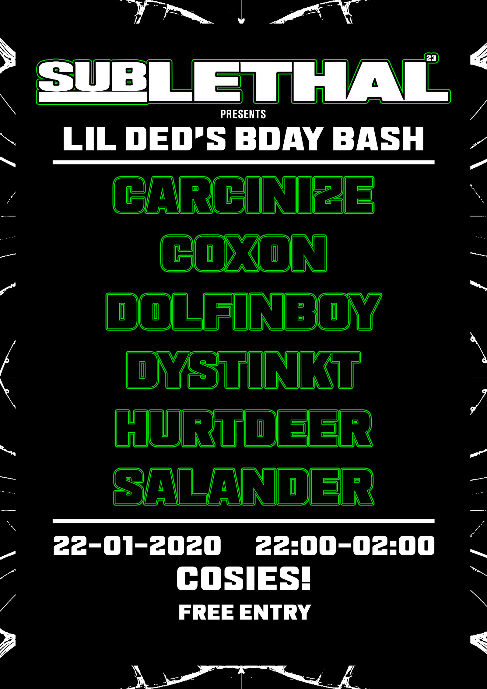 Sublethal: Lil Ded's Bday Bash at Cosies